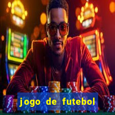 jogo de futebol com dinheiro infinito